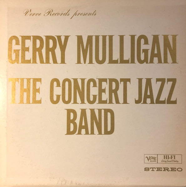 Gerry Mulligan – The Concert Jazz Band Vinyl Lp 70-5265 VG+/VG+