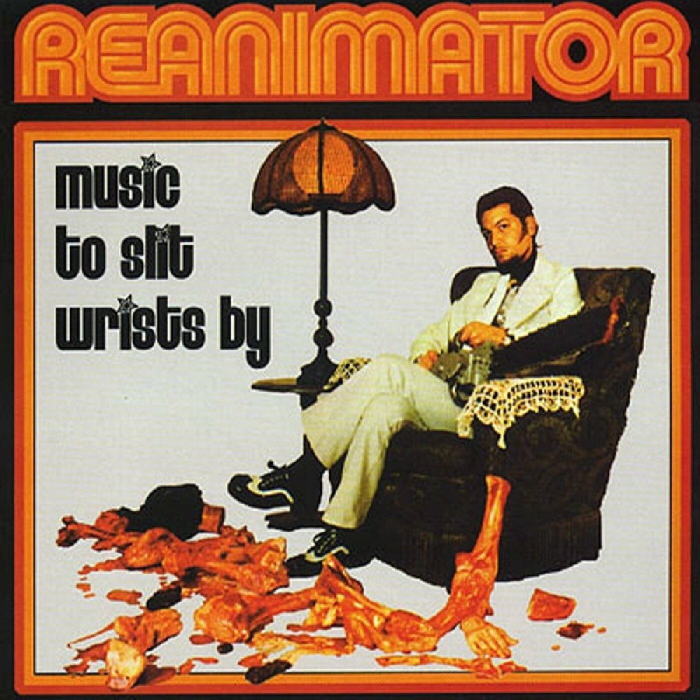 Reanimator Music To Slit Wrists By