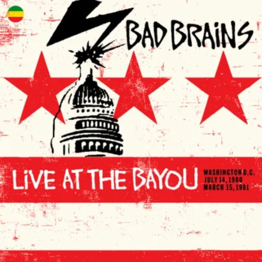 BAD BRAINS-LIVE AT THE BAYOU: WASHINGTON D.C. JULY 14, 1980 / MARCH 15, 1981	VINYL LP