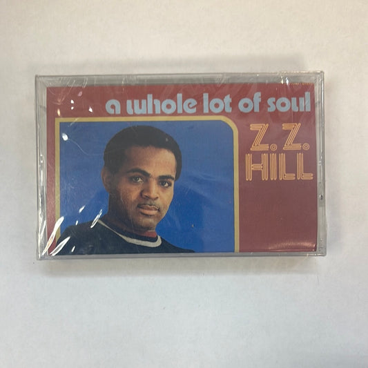 Z.Z. Hill – A Whole Lot Of Soul Cassette