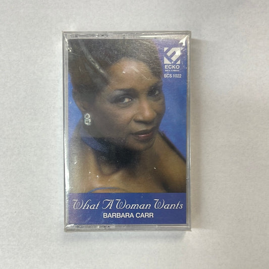 Barbara Carr – What A Woman Wants Cassette