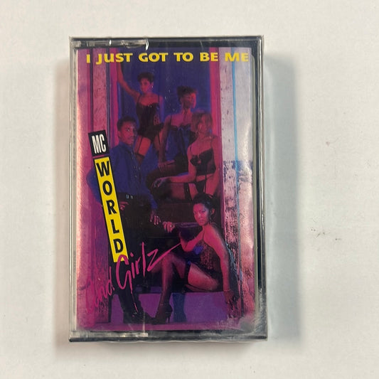 M.C. World & Girlz ‎– I Just Got To Be Me Cassette