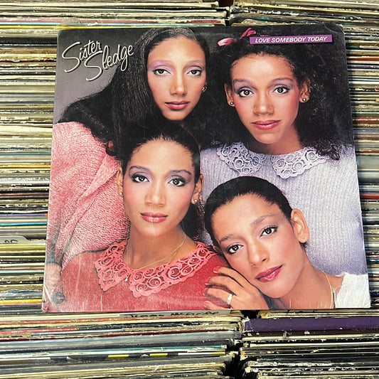Sister Sledge ‎– Love Somebody Today Vinyl Lp