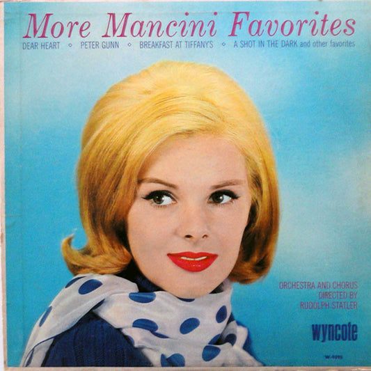 Orchestra And Chorus Directed By Rudolph Statler ‎– More Mancini Favorites W9098 Vinyl Lp VG+/VG+