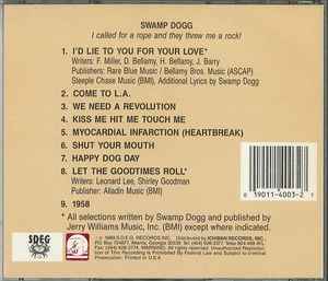 Swamp Dogg – I Called For A Rope And They Threw Me A Rock CD