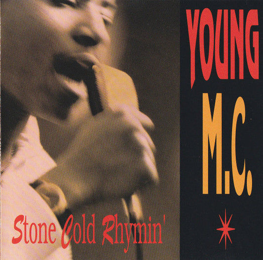 Young M.C.* ‎– Stone Cold Rhymin'