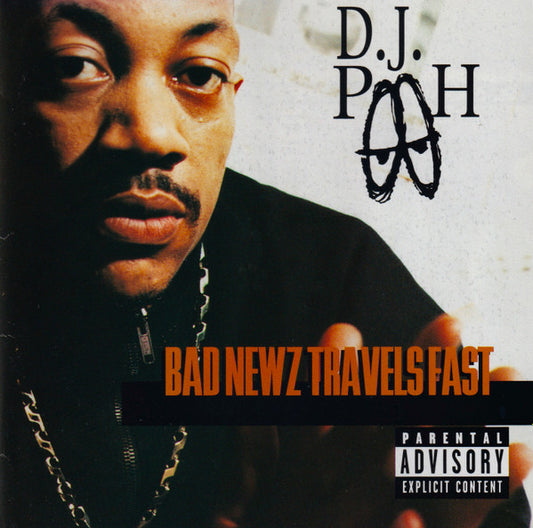 D.J. Pooh ‎– Bad Newz Travels Fast CD VG+/VG+