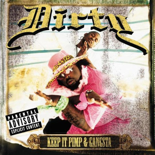 Dirty ‎– Keep It Pimp & Gangsta CD Mint Condition