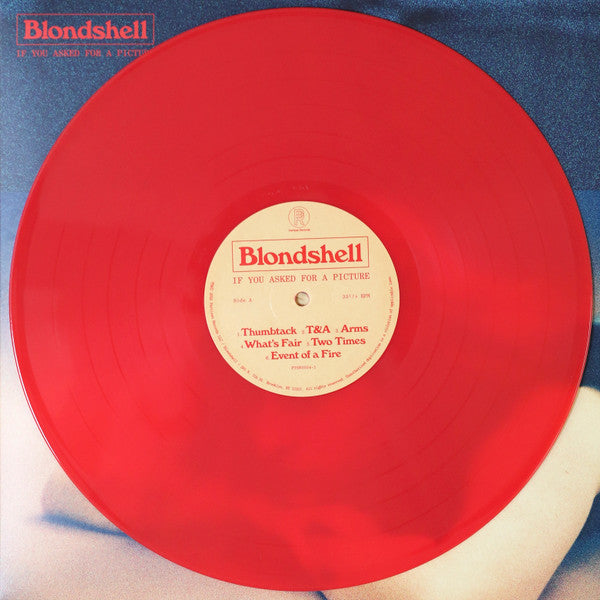 Blondshell ‎– If You Asked For A Picture  Model Rocket Red Vinyl LP