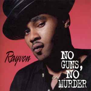 Rayvon ‎– No Guns, No Murder Maxi Single CD