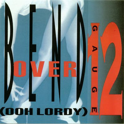 12 Gauge ‎– Bend Over (Ooh Lordy) / Dunkie Butt (Summer Remixes) Maxi CD