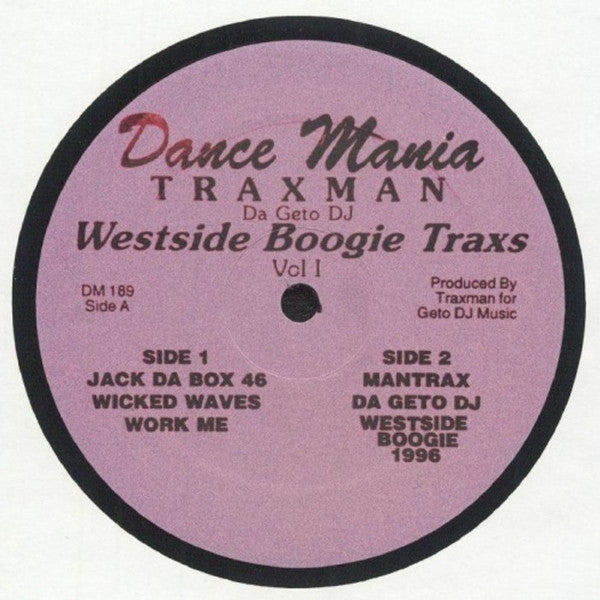 Traxman Da Geto DJ* ‎– Westside Boogie Traxs - Vol I Mint