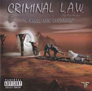 Criminal Law ‎– A Whole New Beginning CD