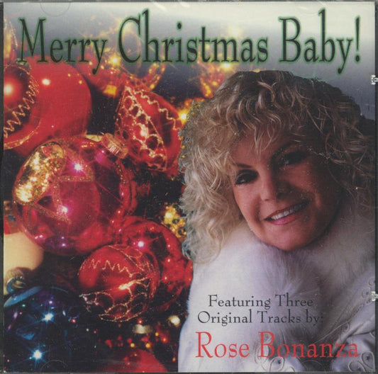 Rose Bonanza ‎– Merry Christmas Baby! CD VG+/VG+
