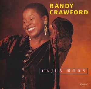 Randy Crawford ‎– Cajun Moon CD